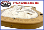 ALL NEW Strat & Tele Swiss Body Jig! (Pre-Order)