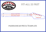 Fit-All 25.5”-Paddle Headstock Neck Template